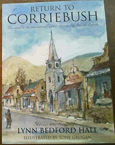 Stock image for Return to Corriebush : Stories and Recipes for sale by Better World Books Ltd