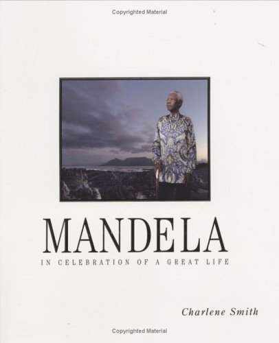 9781770073524: Mandela: In Celebration of a Great Life