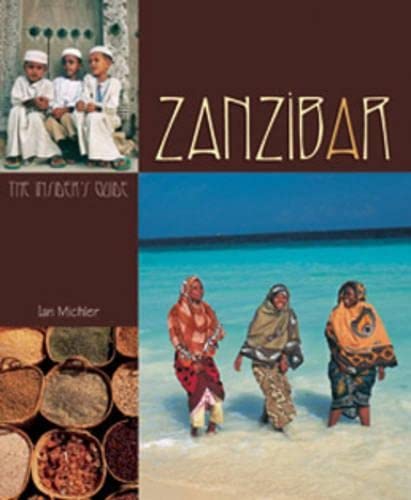 Beispielbild fr Zanzibar: The Insider's Guide zum Verkauf von Books From California