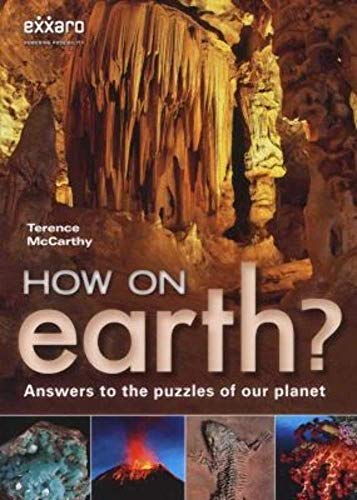 How on Earth Answers to the puzzles of our planet McCarthy