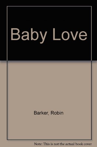 9781770075443: Baby Love