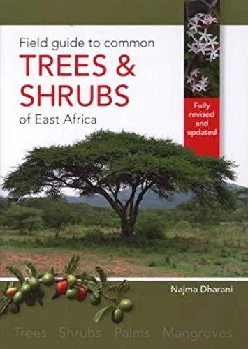 9781770078888: Field Guide to Common Trees & Shrubs of East Africa