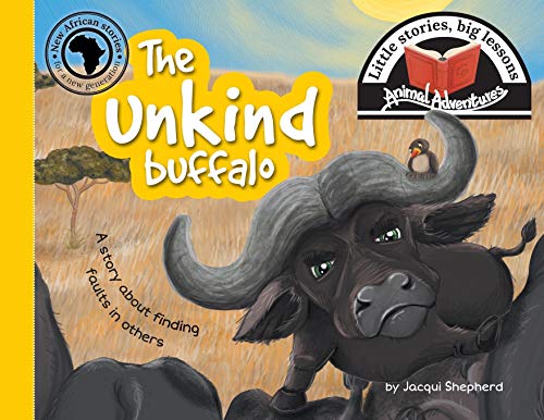 Stock image for The unkind buffalo: Little stories, big lessons for sale by Chiron Media