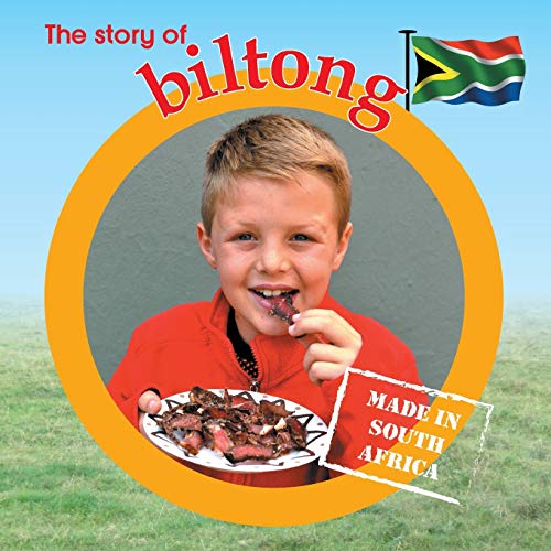 Stock image for The story of biltong: Made in South Africa for sale by Books Unplugged