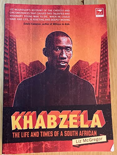 Stock image for Khabzela: The Life and Times of a South African for sale by More Than Words
