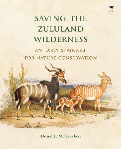 Stock image for Saving the Zululand Wilderness for sale by Blackwell's