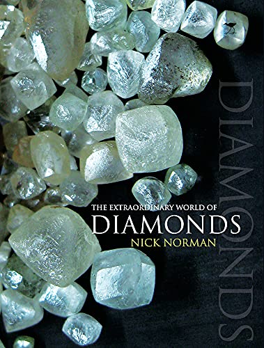 The extraordinary world of Diamonds