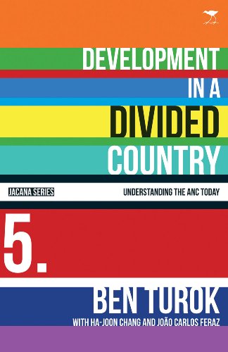 9781770099661: Development in a divided country (Understanding the ANC today series)