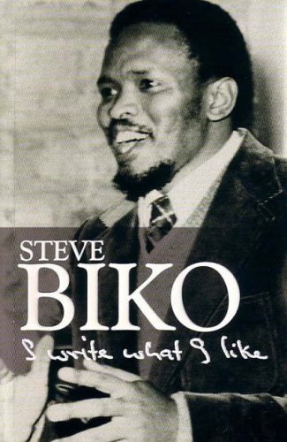 I Write What I Like (9781770100060) by Steve Biko
