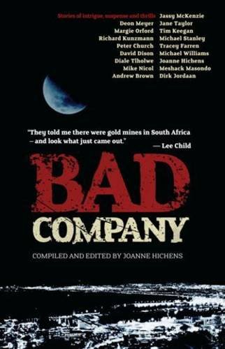 Beispielbild fr Bad Company : Stories of Intrique, Suspense and Thrills zum Verkauf von Better World Books