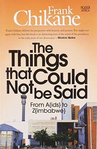 Imagen de archivo de The things I could not say: From A(ids) to Z(imbabwe) a la venta por ThriftBooks-Atlanta