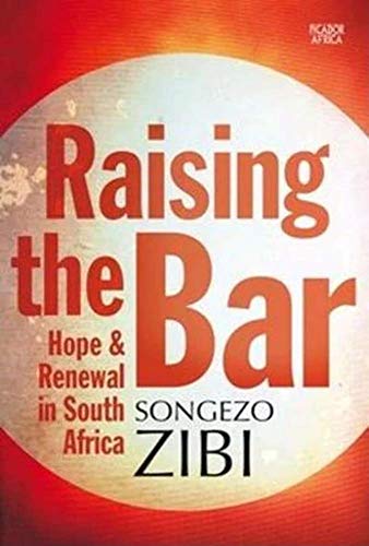 Beispielbild fr Raising the Bar: Hope and Renewal in South Africa zum Verkauf von AwesomeBooks