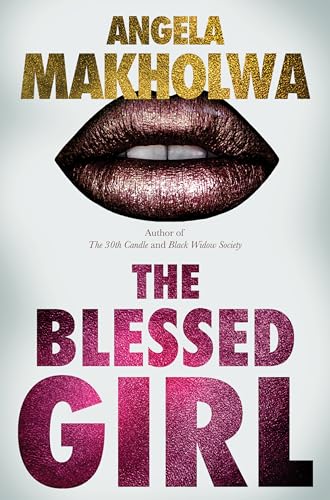 9781770105713: The Blessed Girl