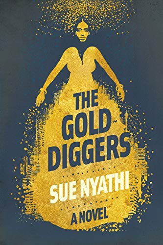 9781770105942: The GoldDiggers