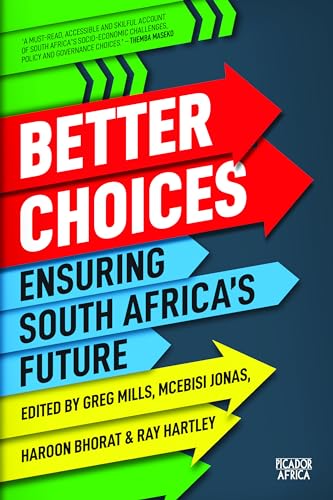 Stock image for Better Choices: Ensuring South Africa's Future for sale by Chapter 1