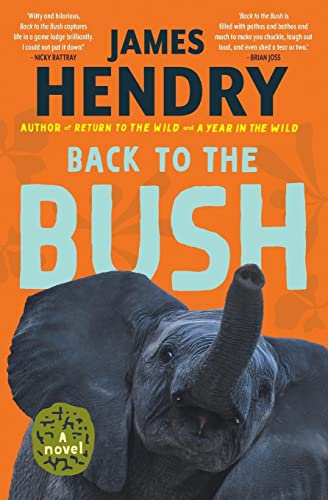 9781770108295: Back to the Bush: A Novel
