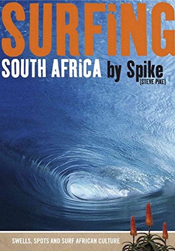 Beispielbild fr Surfing in South Africa: Swells, Spots and Surf African Culture zum Verkauf von medimops