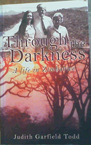 Stock image for Through the Darkness: A Life in Zimbabwe for sale by HPB-Emerald