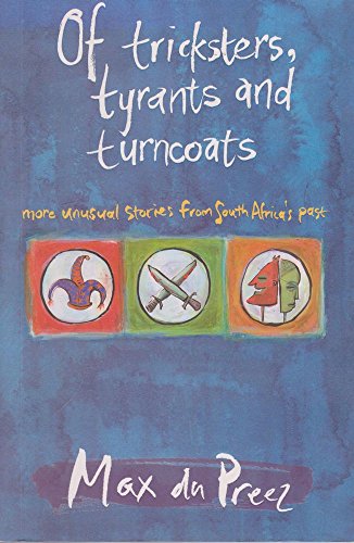 Stock image for Of Tricksters, Tyrants and Turncoats for sale by ThriftBooks-Dallas