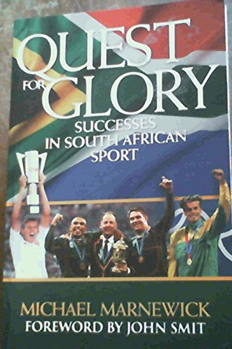 Beispielbild fr Quest for Glory: Successes in South African Sport zum Verkauf von AwesomeBooks