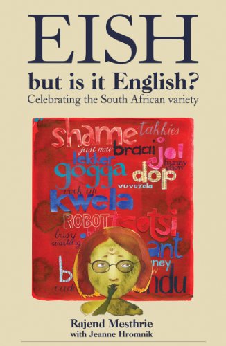 9781770221529: Eish, but Is It English?: Celebrating the South African Variety