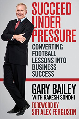 9781770224780: Succeed Under Pressure: Converting Football Lessons into Business Success