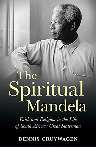 9781770227828: The Spiritual Mandela: Faith and religion in the life of South Africa’s great statesman