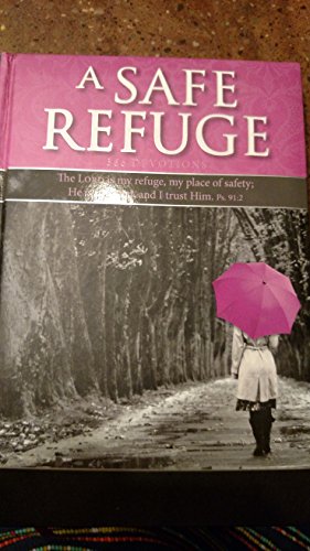 Beispielbild fr A Safe Refuge 366 Devotions zum Verkauf von WorldofBooks