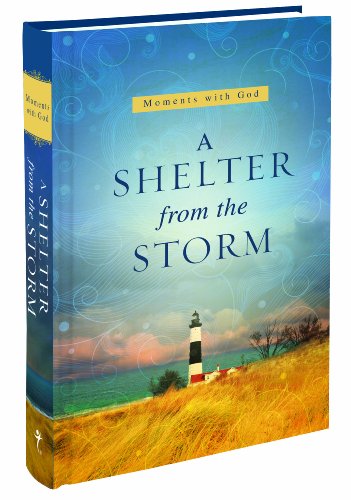 Beispielbild fr A Shelter from the Storm (Moments with God) zum Verkauf von Wonder Book