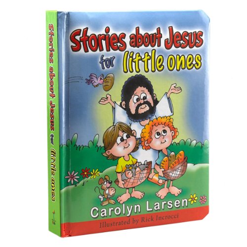 Stories About Jesus for Little Ones (9781770369801) by Carolyn Larsen