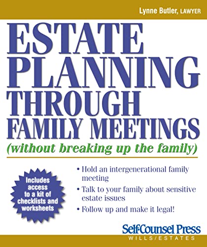 9781770400368: Estate Planning Through Family Meetings: Without Breaking Up the Family (Wills/Estates Series)