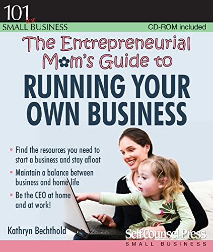 Beispielbild fr The Entrepreneurial Mom's Guide to Running Your Own Business zum Verkauf von Better World Books