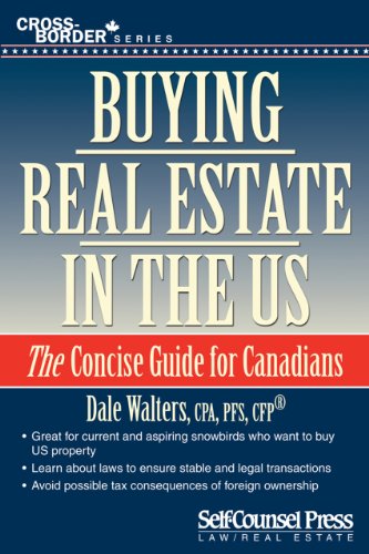 Imagen de archivo de Buying Real Estate in the US : The Concise Guide for Canadians a la venta por Better World Books