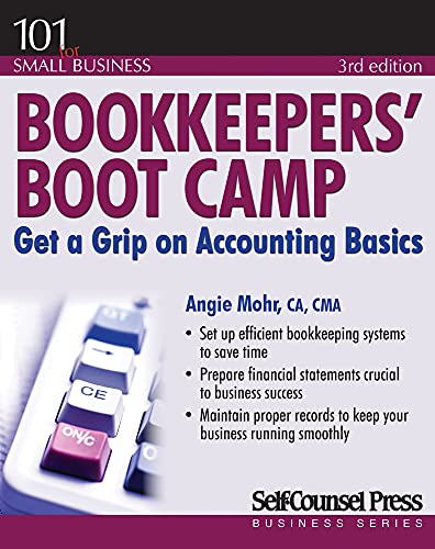 Imagen de archivo de Bookkeepers' Boot Camp: Get a Grip on Accounting Basics a la venta por ThriftBooks-Atlanta