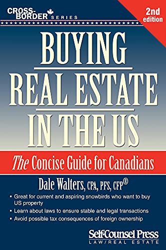 Beispielbild fr Buying Real Estate in the U. S. : The Concise Guide for Canadians zum Verkauf von Better World Books