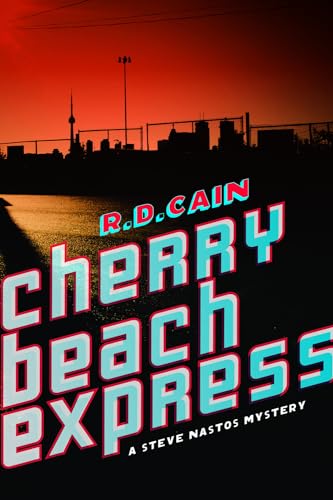 9781770410053: Cherry Beach Express (Steve Nastos Mystery)