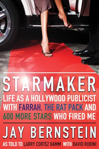 Stock image for Starmaker: Life as a Hollywood Publicist with Farrah, The Rat Pack & 600 More Stars Who Fired Me for sale by Wonder Book