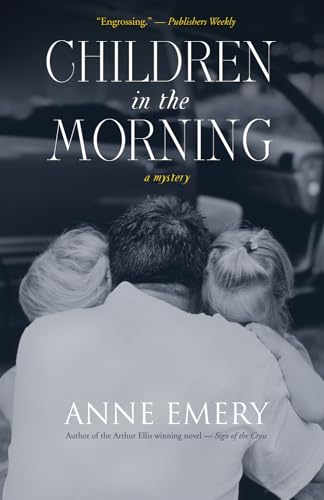 Stock image for Children in the Morning: A Mystery (A Collins-Burke Mystery) for sale by Open Books