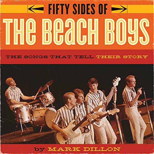 Imagen de archivo de Fifty Sides of the Beach Boys: The Songs That Tell Their Story a la venta por WorldofBooks