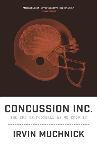 Stock image for Concussion Inc : The End of Football As We Know It for sale by Better World Books