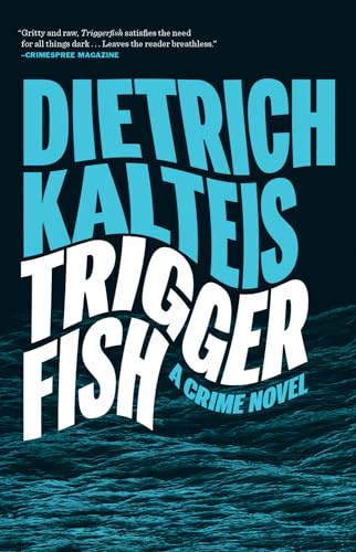 Stock image for Triggerfish: A Crime Novel for sale by Jenson Books Inc