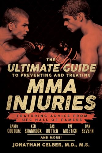 Beispielbild fr The Ultimate Guide to Preventing and Treating MMA Injuries zum Verkauf von Blackwell's