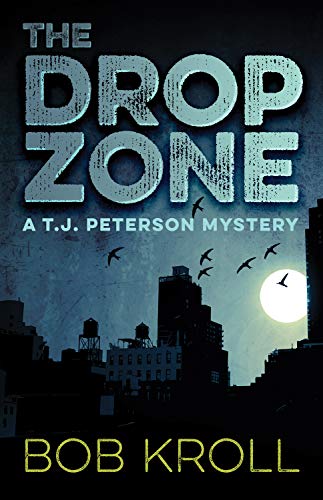 Beispielbild fr The Drop Zone : A T. J. Peterson Mystery zum Verkauf von Better World Books