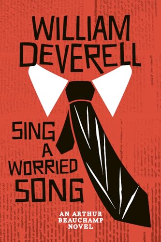 Beispielbild fr Sing a Worried Song : An Arthur Beauchamp Novel zum Verkauf von Better World Books