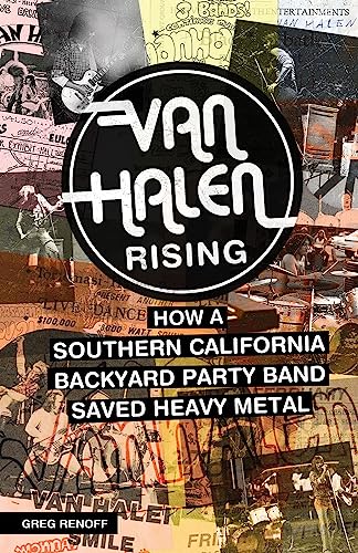 9781770412637: Van Halen Rising: How a Southern California Backyard Party Band Saved Heavy Metal