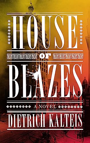 Beispielbild fr House of Blazes : A Novel zum Verkauf von Better World Books