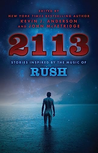 Imagen de archivo de 2113: Stories Inspired by the Music of Rush a la venta por Goodwill