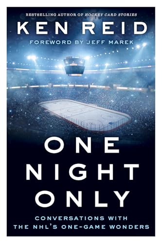 Stock image for One Night Only: Conversations with the NHL's One-Game Wonders for sale by HPB Inc.