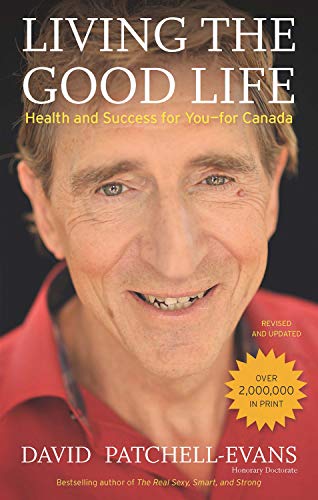 Imagen de archivo de Living the Good Life: Health and Success for You?for Canada a la venta por SecondSale