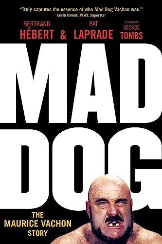 Stock image for Mad Dog: The Maurice Vachon Story for sale by Books From California
